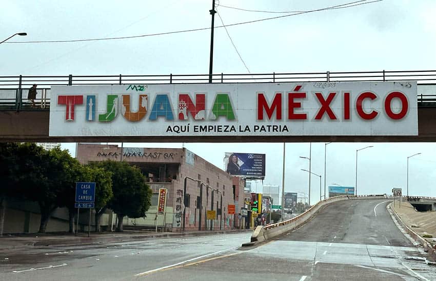 Una señal de bienvenida a Tijuana, México