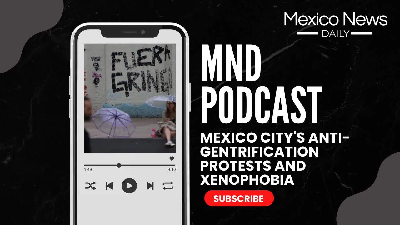 MND Deep Dive: gentrificación y protesta en la ciudad de México
