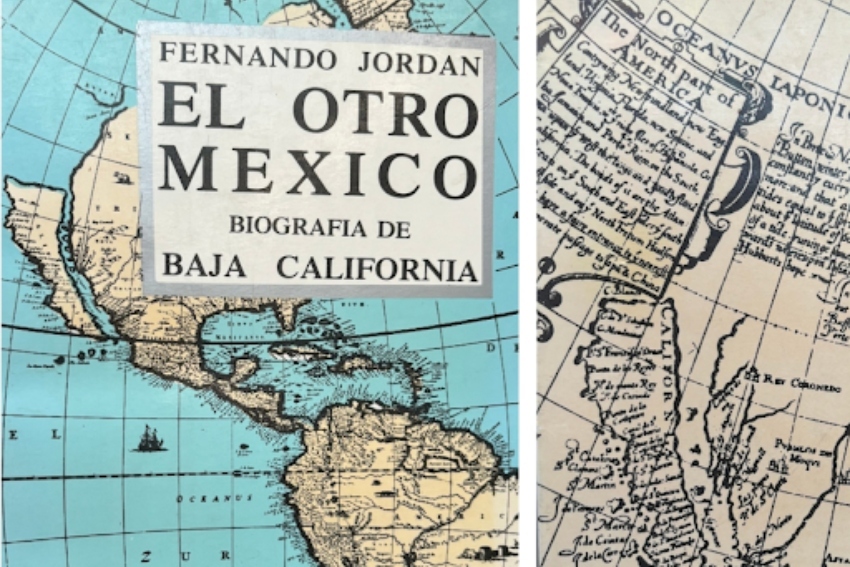 Libro de 1951 de Jordán, "El Otro México: Biografia de Baja California"